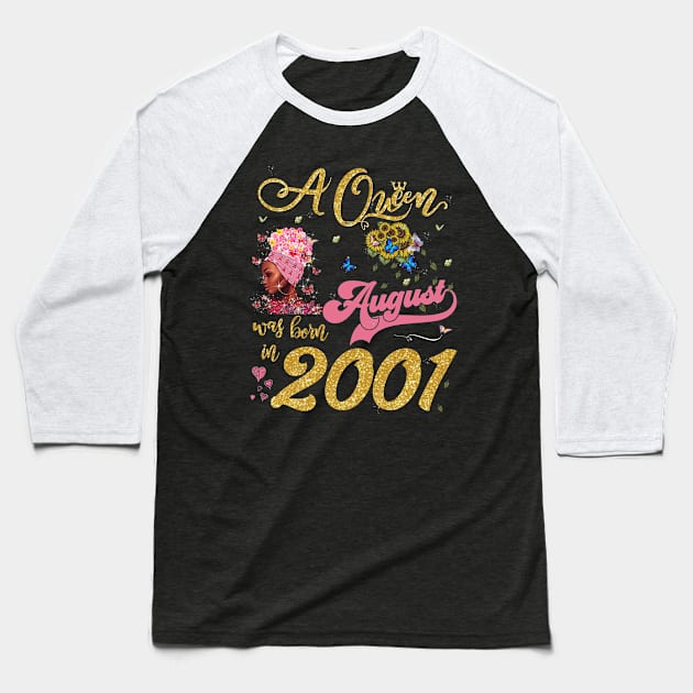 A Queen was born in August 2001 20th Birthday Baseball T-Shirt by TeeBlade